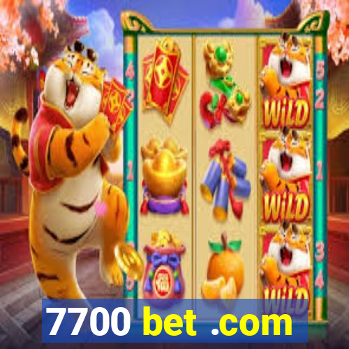 7700 bet .com